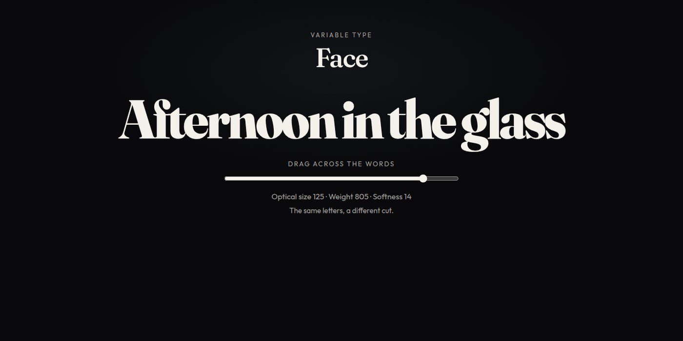 Large words in a variable typeface, with optical size and weight